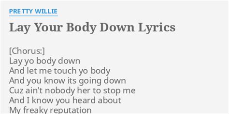 lay your body down lyrics